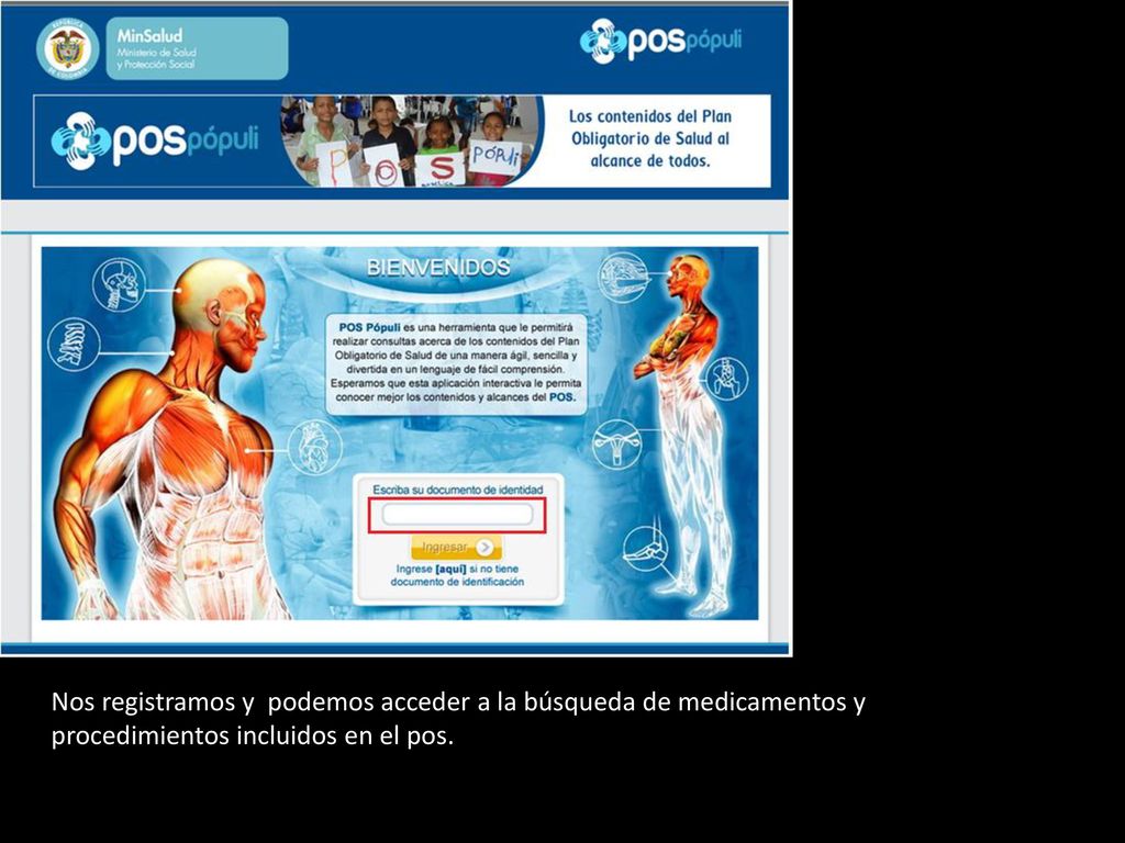 Nos registramos y podemos acceder a la búsqueda de medicamentos y procedimientos incluidos en el pos.