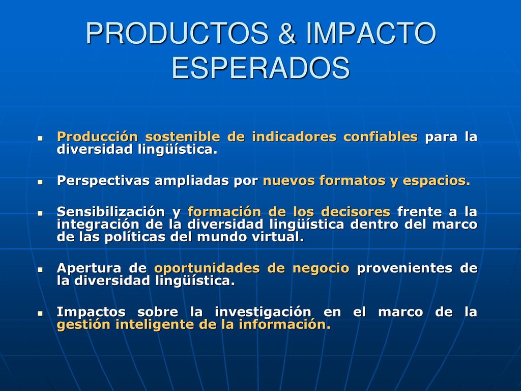 PRODUCTOS & IMPACTO ESPERADOS