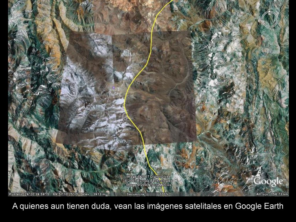 A quienes aun tienen duda, vean las imágenes satelitales en Google Earth