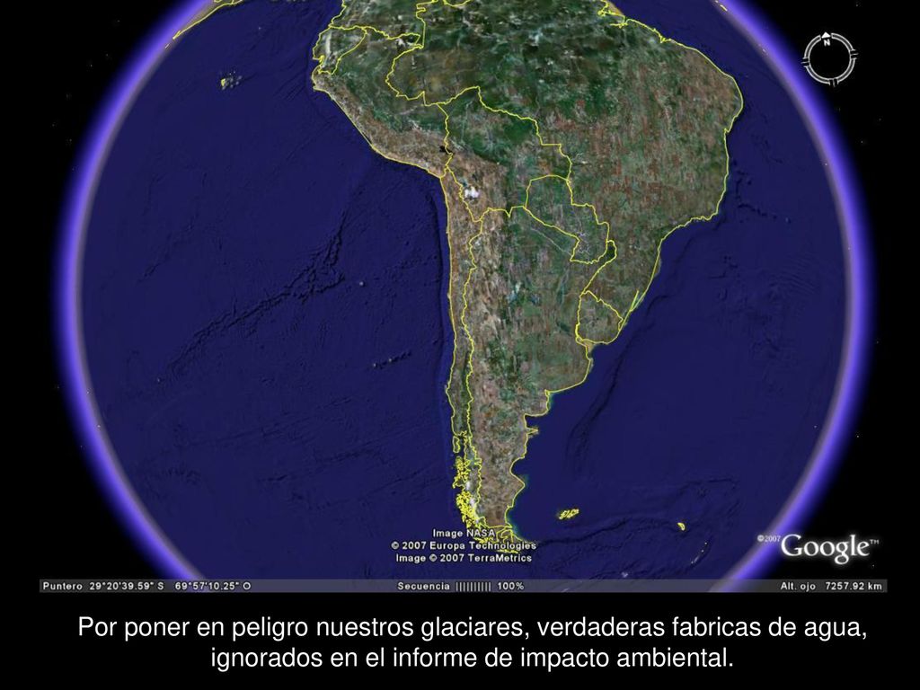 Por poner en peligro nuestros glaciares, verdaderas fabricas de agua, ignorados en el informe de impacto ambiental.