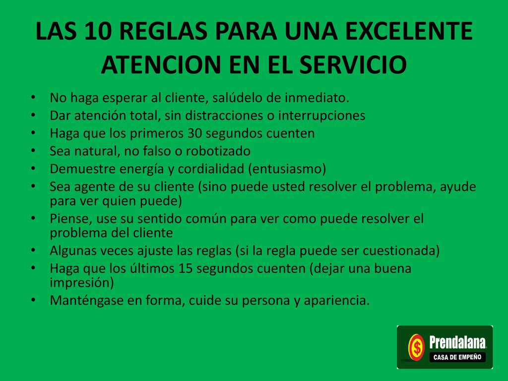 LAS 10 REGLAS PARA UNA EXCELENTE ATENCION EN EL SERVICIO