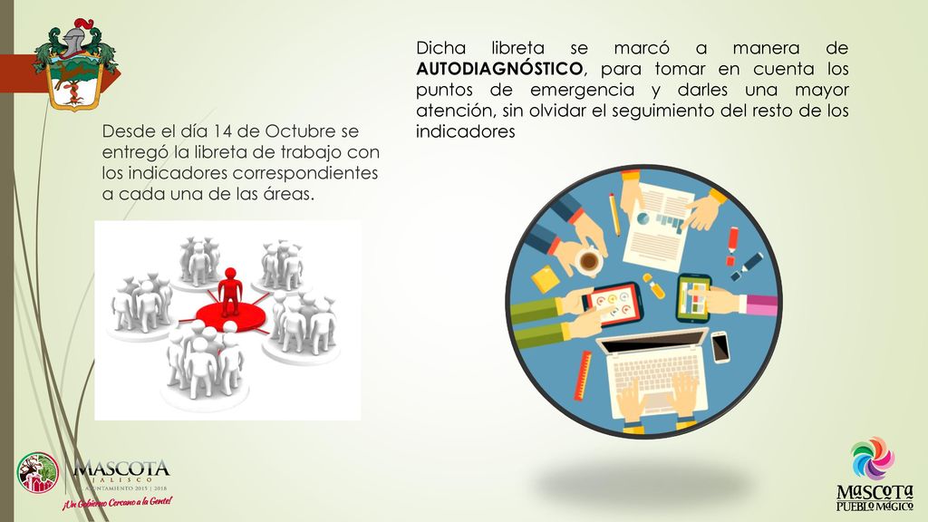Dicha libreta se marcó a manera de AUTODIAGNÓSTICO, para tomar en cuenta los puntos de emergencia y darles una mayor atención, sin olvidar el seguimiento del resto de los indicadores