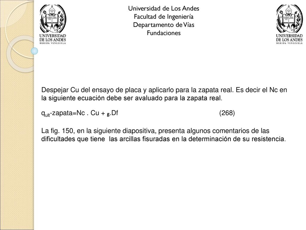 Universidad de Los Andes Facultad de Ingeniería Departamento de Vías