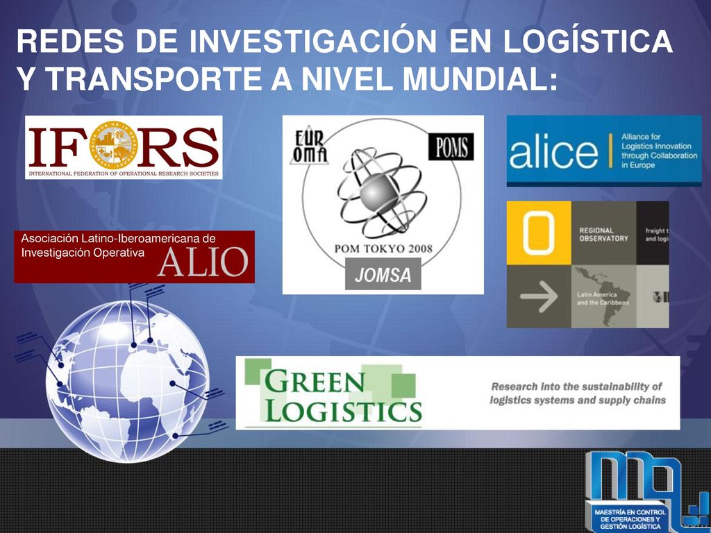 REDES DE INVESTIGACIÓN EN LOGÍSTICA Y TRANSPORTE A NIVEL MUNDIAL: