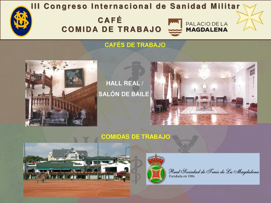III Congreso Internacional de Sanidad Militar CAFÉ COMIDA DE TRABAJO