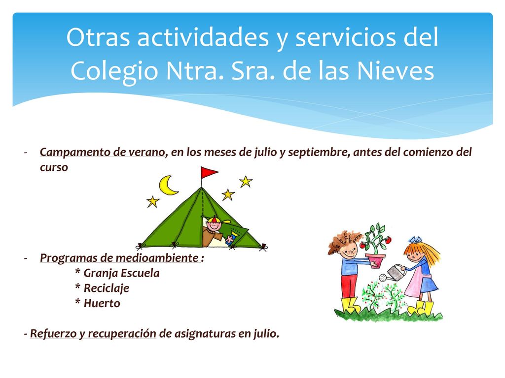 Otras actividades y servicios del Colegio Ntra. Sra. de las Nieves