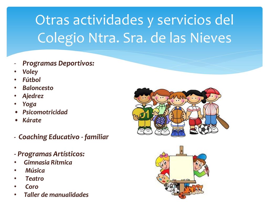 Otras actividades y servicios del Colegio Ntra. Sra. de las Nieves