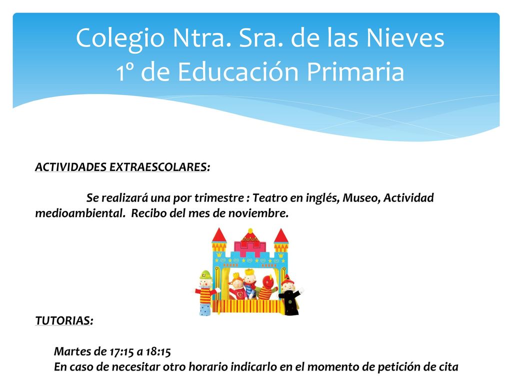 Colegio Ntra. Sra. de las Nieves 1º de Educación Primaria