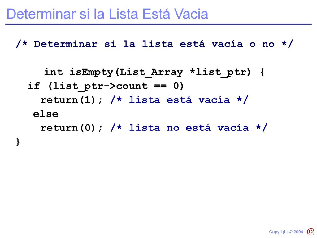 Determinar si la Lista Está Vacia