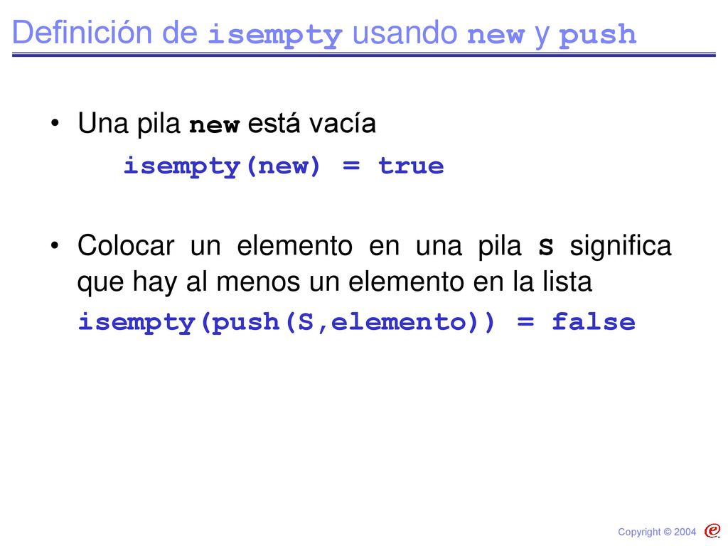 Definición de isempty usando new y push