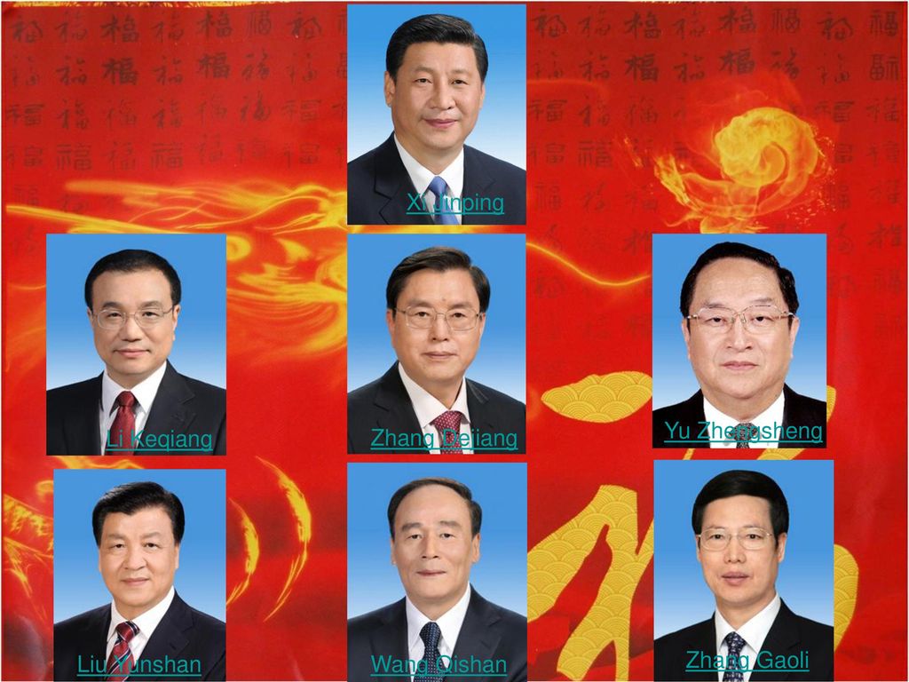 Xi Jinping Li Keqiang Zhang Dejiang Yu Zhengsheng Wang Qishan Zhang Gaoli Liu Yunshan