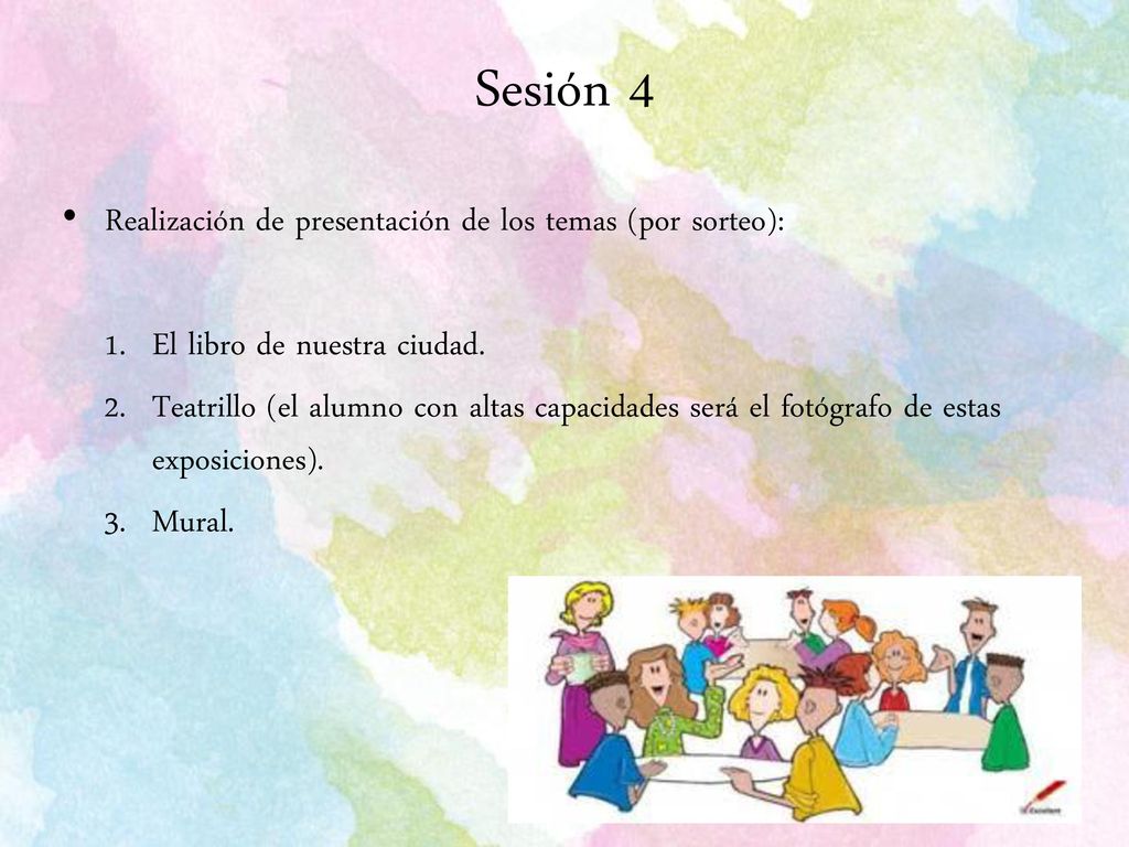 Sesión 4 Realización de presentación de los temas (por sorteo):