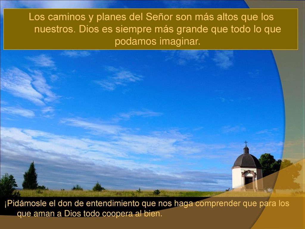 Los caminos y planes del Señor son más altos que los nuestros