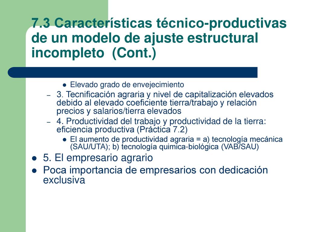 7.3 Características técnico-productivas de un modelo de ajuste estructural incompleto (Cont.)