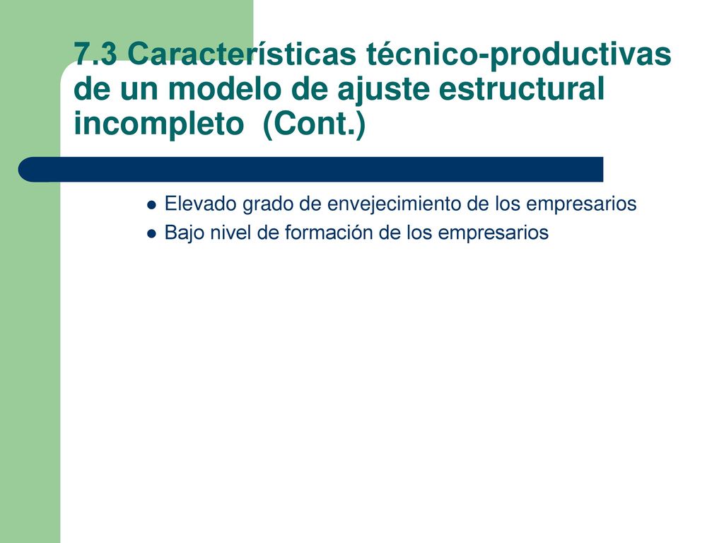 7.3 Características técnico-productivas de un modelo de ajuste estructural incompleto (Cont.)