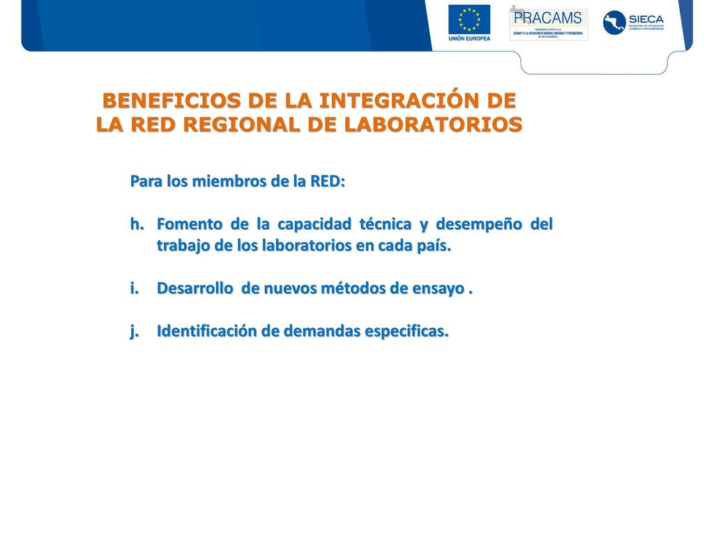 BENEFICIOS DE LA INTEGRACIÓN DE LA RED REGIONAL DE LABORATORIOS