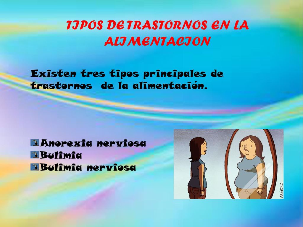 TIPOS DE TRASTORNOS EN LA ALIMENTACION