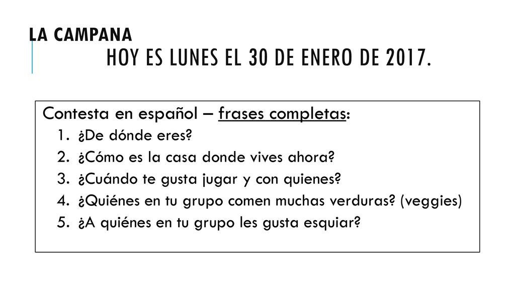 La campana hoy es lunes el 30 de enero de 2017.