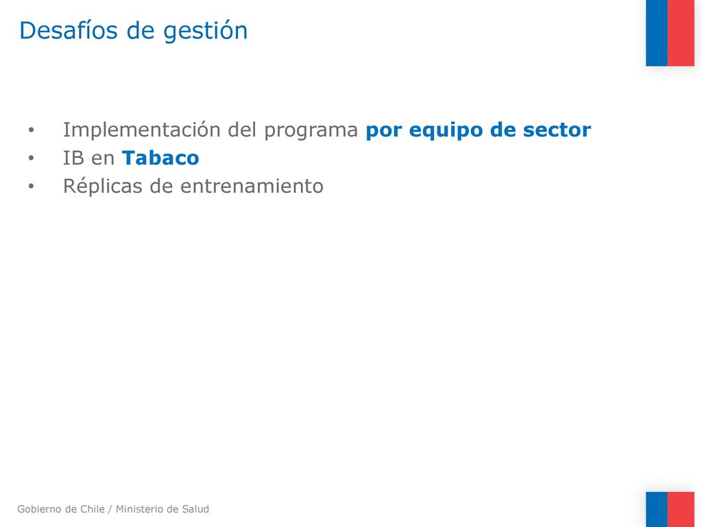 Desafíos de gestión Implementación del programa por equipo de sector