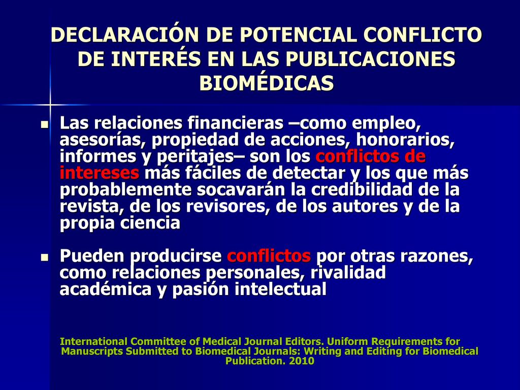 DECLARACIÓN DE POTENCIAL CONFLICTO DE INTERÉS EN LAS PUBLICACIONES BIOMÉDICAS