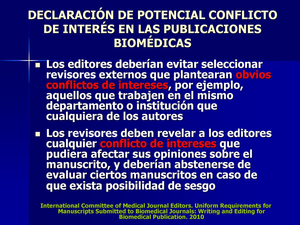 DECLARACIÓN DE POTENCIAL CONFLICTO DE INTERÉS EN LAS PUBLICACIONES BIOMÉDICAS