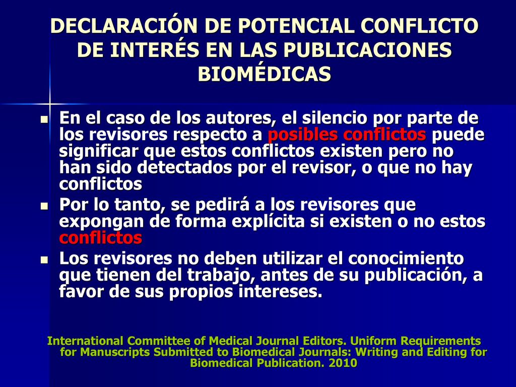 DECLARACIÓN DE POTENCIAL CONFLICTO DE INTERÉS EN LAS PUBLICACIONES BIOMÉDICAS