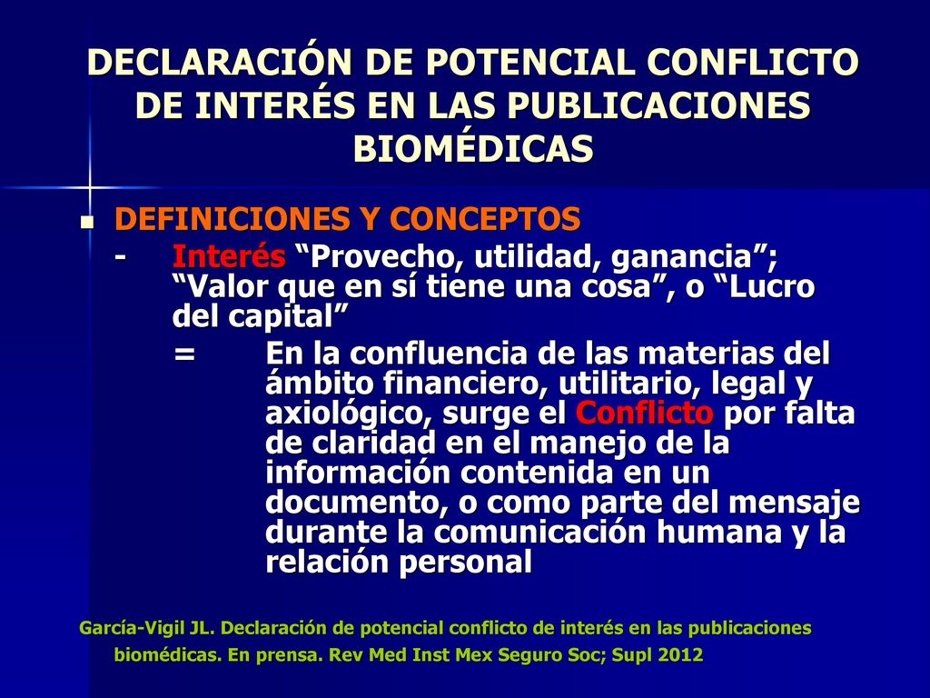 DECLARACIÓN DE POTENCIAL CONFLICTO DE INTERÉS EN LAS PUBLICACIONES BIOMÉDICAS