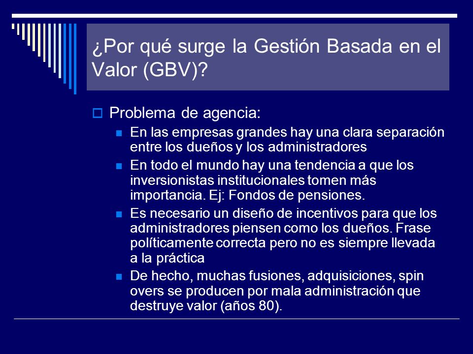 ¿Por qué surge la Gestión Basada en el Valor (GBV)