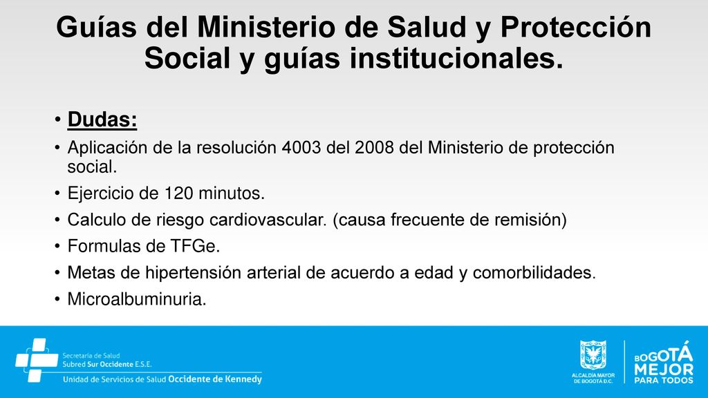 Guías del Ministerio de Salud y Protección Social y guías institucionales.
