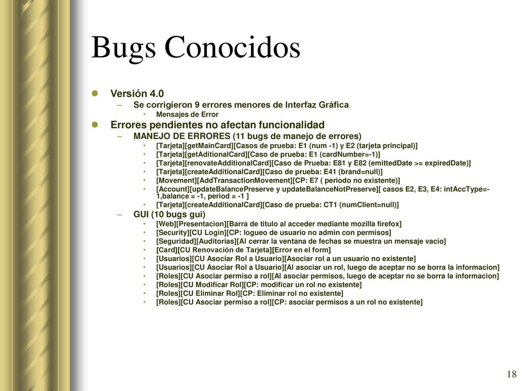 Bugs Conocidos Versión 4.0 Errores pendientes no afectan funcionalidad