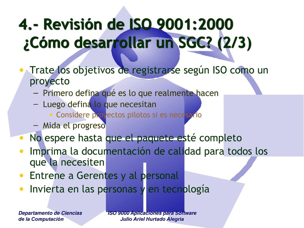 4.- Revisión de ISO 9001:2000 ¿Cómo desarrollar un SGC (2/3)