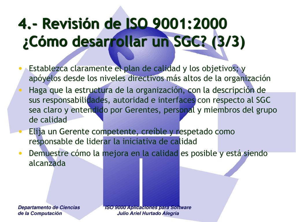 4.- Revisión de ISO 9001:2000 ¿Cómo desarrollar un SGC (3/3)