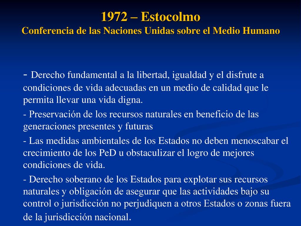 1972 – Estocolmo Conferencia de las Naciones Unidas sobre el Medio Humano