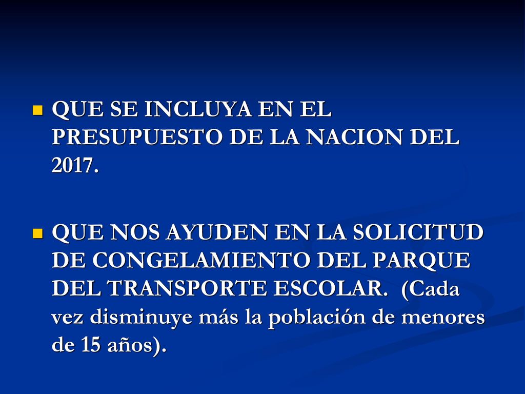QUE SE INCLUYA EN EL PRESUPUESTO DE LA NACION DEL 2017.