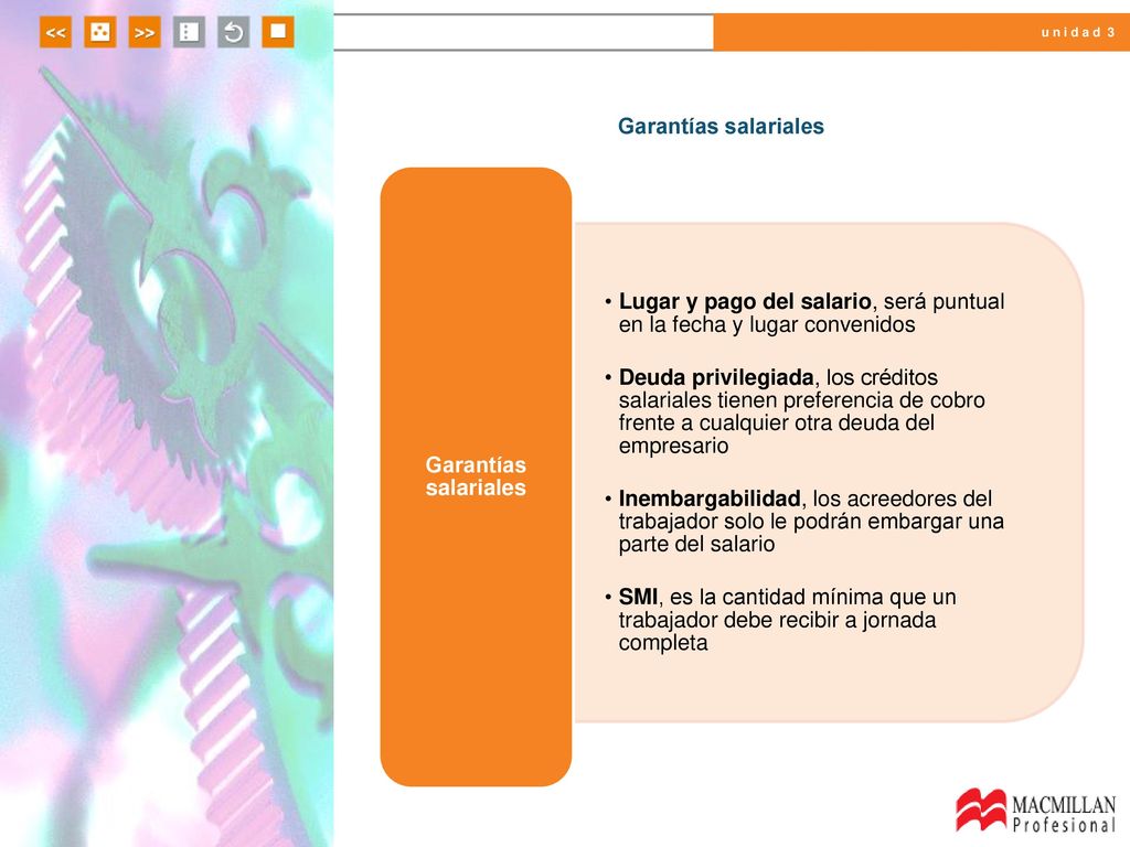 Garantías salariales Garantías salariales. Lugar y pago del salario, será puntual en la fecha y lugar convenidos.