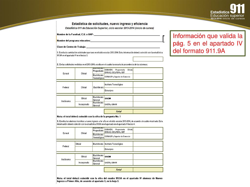Información que valida la pág. 5 en el apartado IV del formato 911.9A