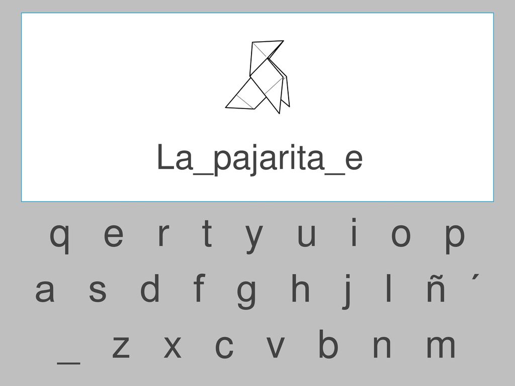 La_pajarita_e q e r t y u i o p.