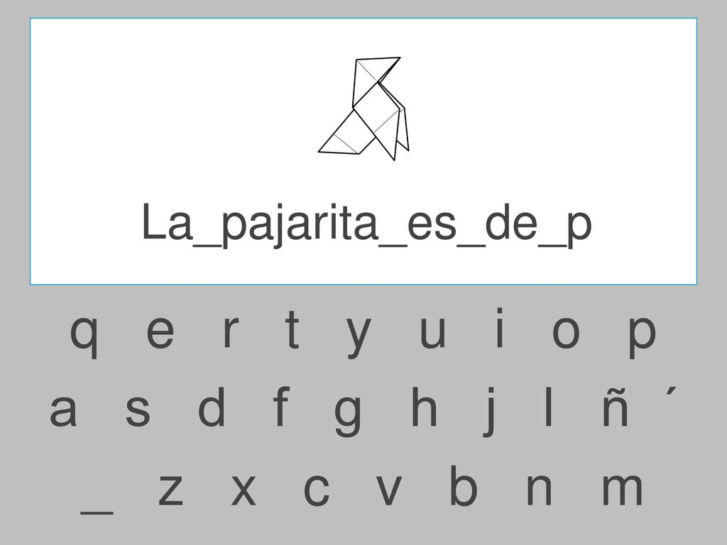q e r t y u i o p a s d f g h j l ñ ´ _ z x c v b n m
