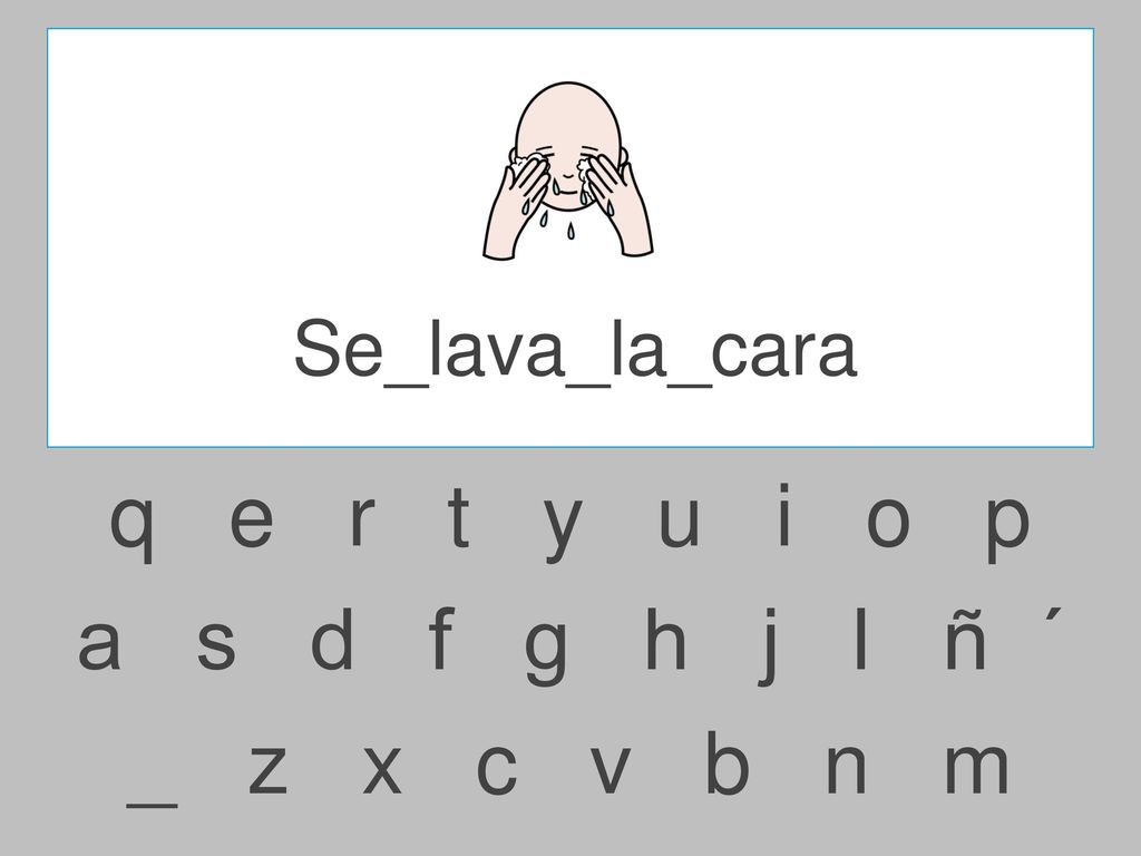 Se_lava_la_cara q e r t y u i o p.