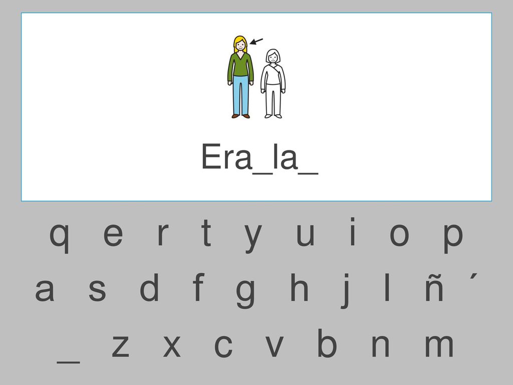Era_la_ q e r t y u i o p.
