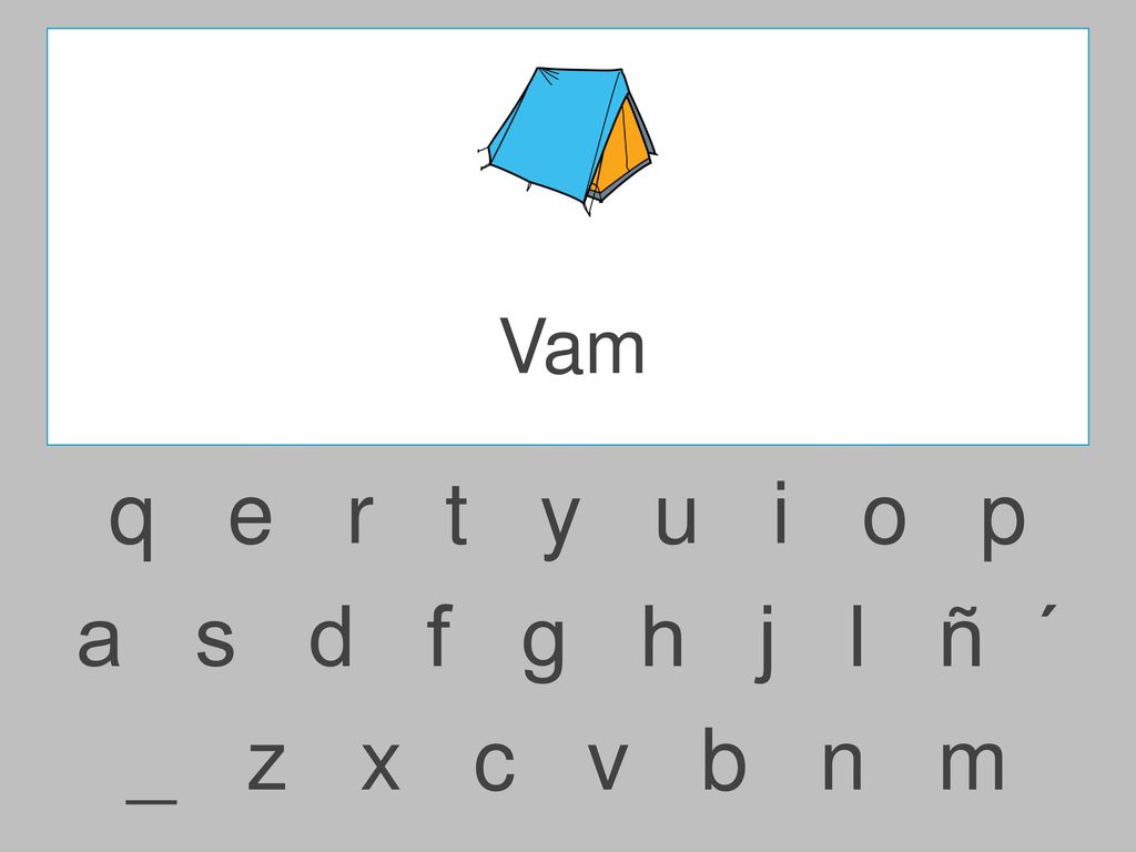 Vam q e r t y u i o p.