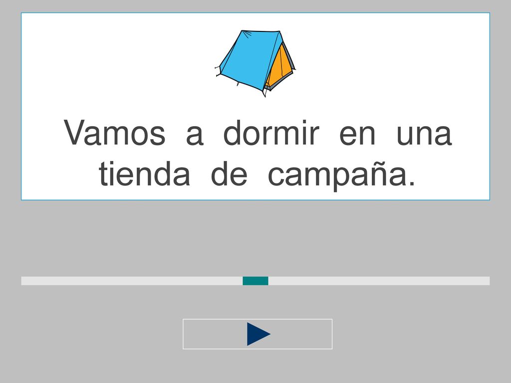 Vamos a dormir en una tienda de campaña.