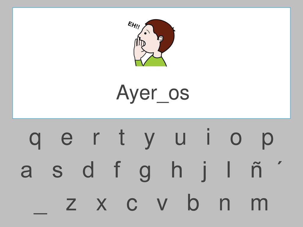 Ayer_os q e r t y u i o p.