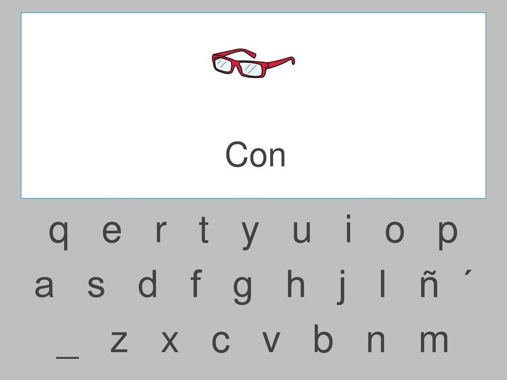 Con q e r t y u i o p.