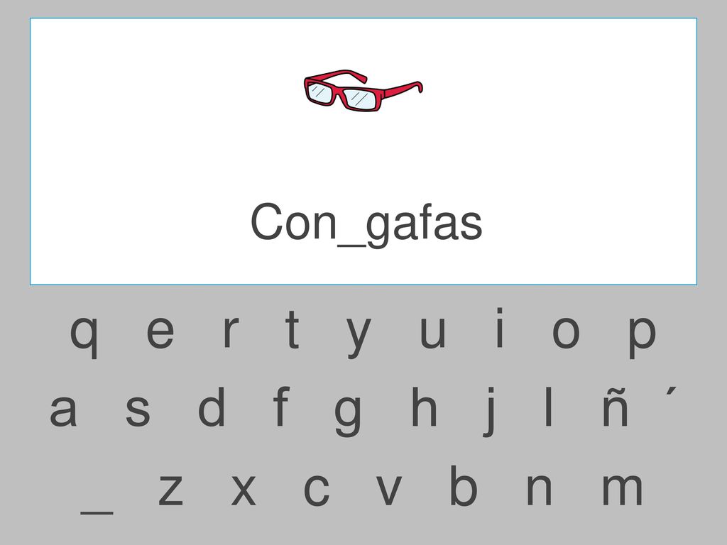 Con_gafas q e r t y u i o p.