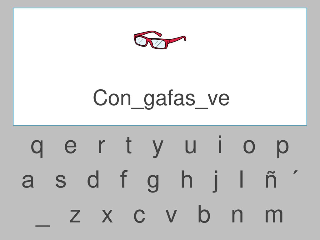 Con_gafas_ve q e r t y u i o p.