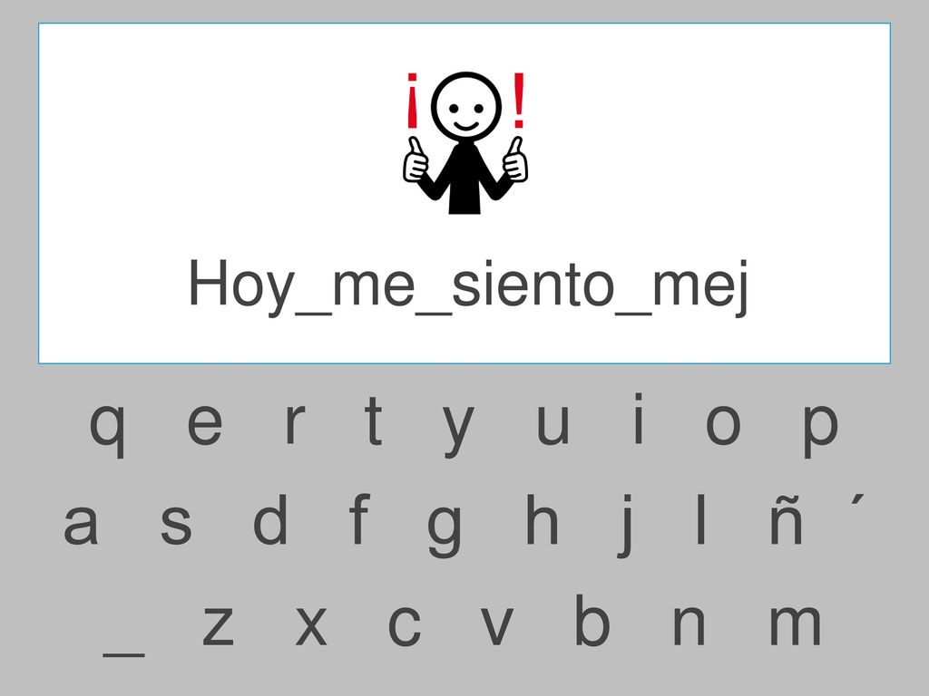 q e r t y u i o p a s d f g h j l ñ ´ _ z x c v b n m