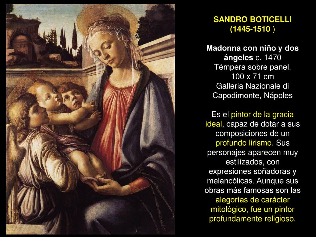 SANDRO BOTICELLI ( ) Madonna con niño y dos ángeles c