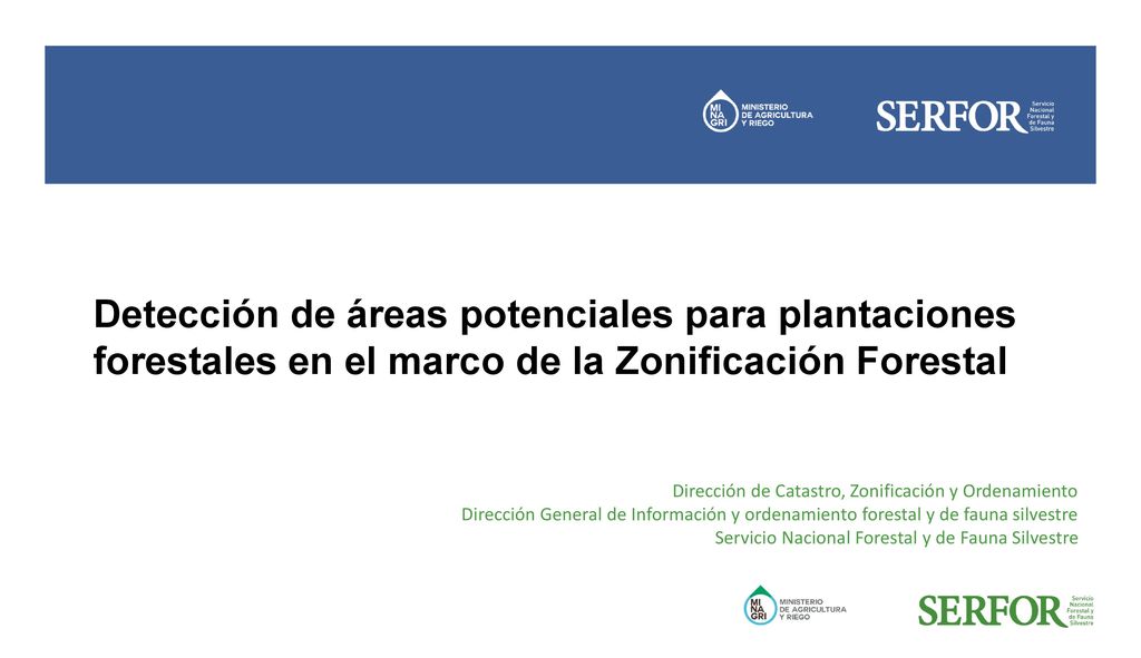 Detección de áreas potenciales para plantaciones forestales en el marco de la Zonificación Forestal