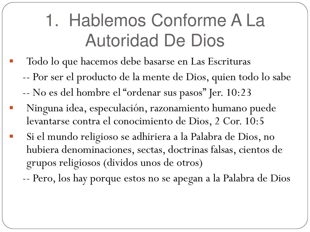 1. Hablemos Conforme A La Autoridad De Dios